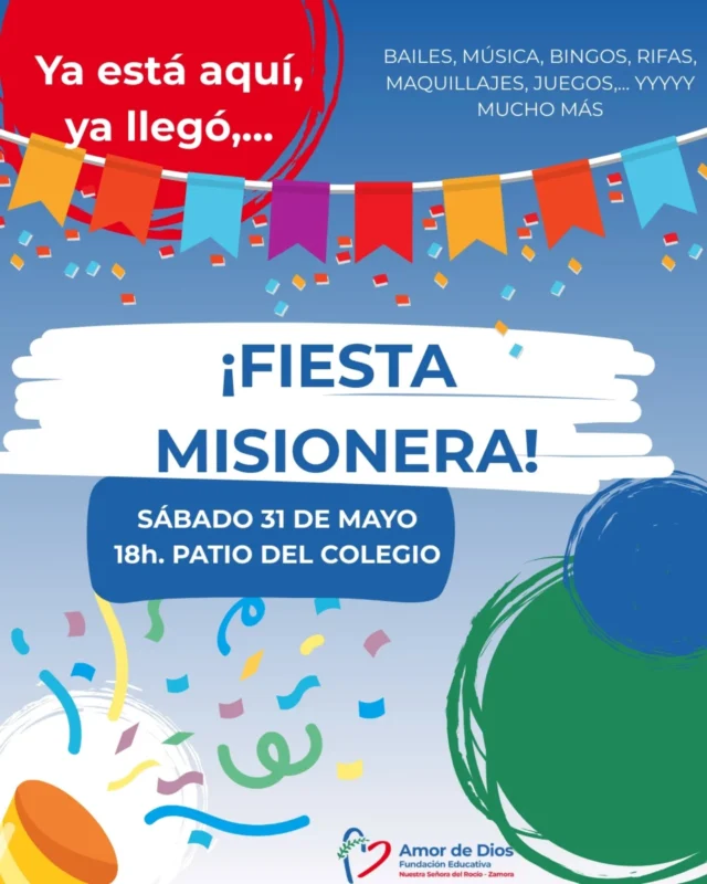 🎉 ¡El viernes 31 de mayo celebramos la gran Fiesta del Colegio en Nuestra Señora del Rocío - Fundación Educativa Amor de Dios! 🎉

Como siempre, será una emotiva fiesta misionera con fines solidarios, apoyando el proyecto “Aquí nos necesitan” 🌍❤️ de nuestra congregación.

👧🧒 Nuestro alumnado será el protagonista con sus bailes llenos de alegría.

🎁 No faltarán rifas (ya están disponibles), bingos, juegos, y una rica merienda 🍰🎯 

Una jornada pensada para divertirnos en familia, compartiendo lo que nos une: la educación con valores, la cercanía, el juego y la misión de educar desde el amor 💫

🌱 Apostamos por la innovación educativa y construimos comunidad desde la solidaridad.
¡Te esperamos! Ven y vive con nosotros este día tan especial.

#NSRocío #FiestaDelColegio #AmorDeDios #InnovaciónEducativa #EducarDesdeElAmor #Valores #Cercanía #Familia #Juego #Solidaridad #AquíNosNecesitan #JuntosEsMejor 💙